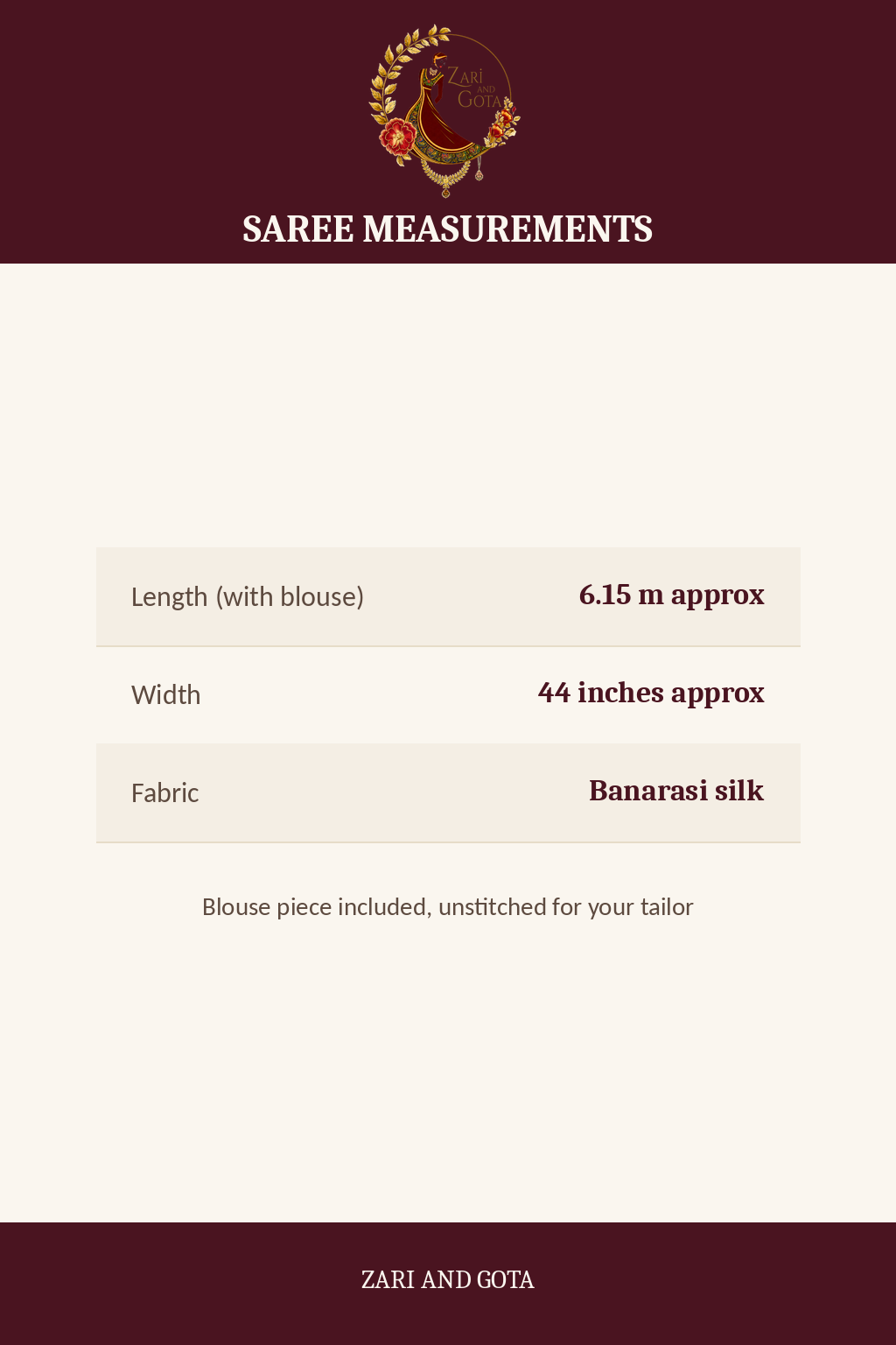 Zari and Gota size guide: saree length 6.15 metres with blouse, width 44 inches, Banarasi silk
