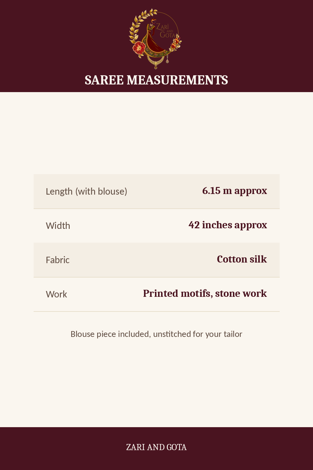 Zari and Gota size guide: saree length 6.15 metres with blouse, width 42 inches, cotton silk