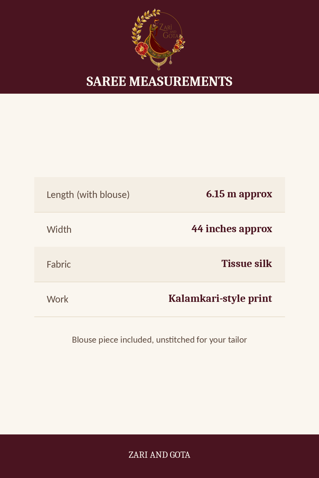 Zari and Gota size guide: saree length 6.15 metres with blouse, width 44 inches, tissue silk
