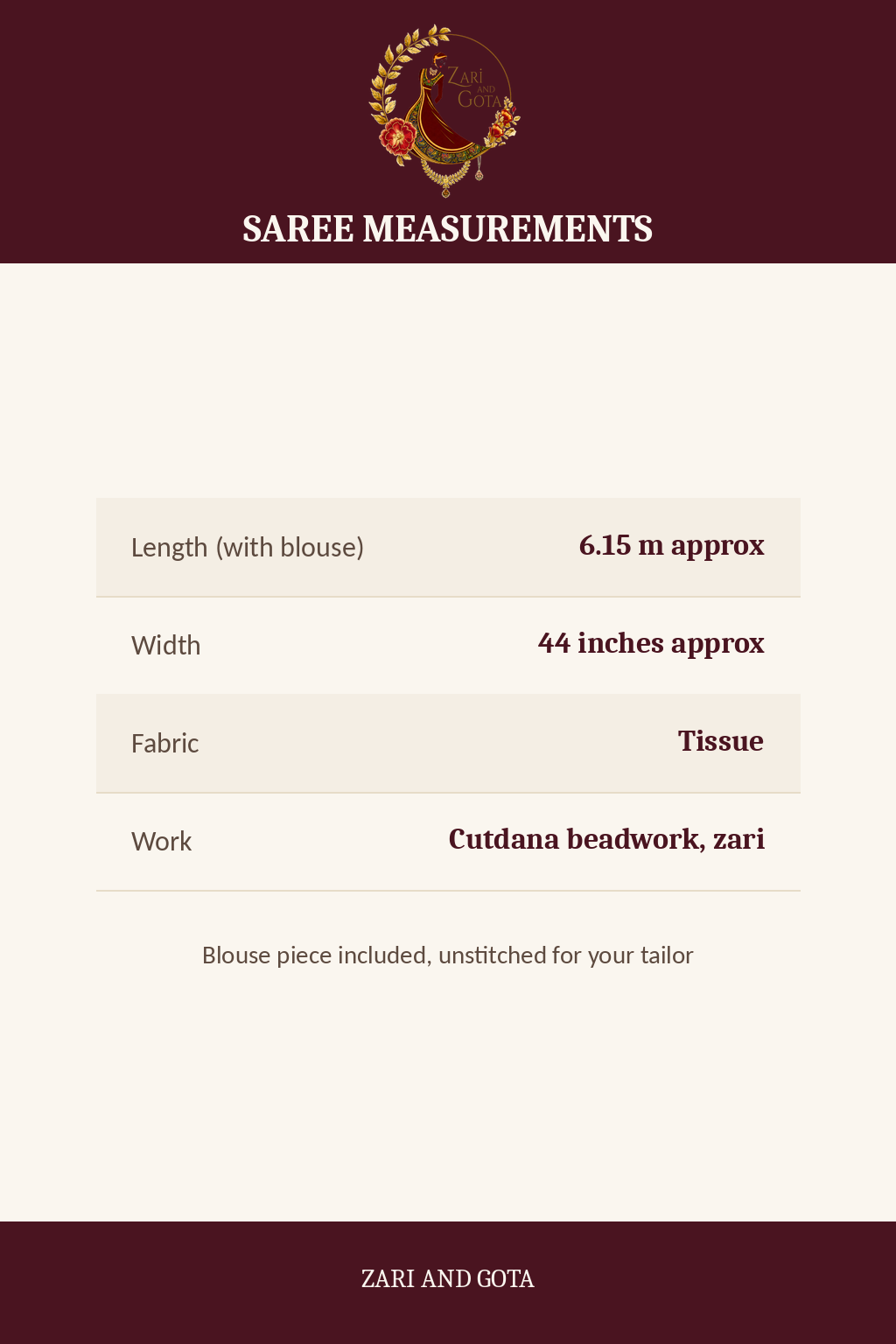 Zari and Gota size guide: saree length 6.15 metres with blouse, width 44 inches, tissue